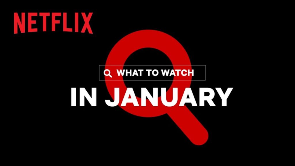 What’s Coming to Netflix This Week: January 18th to 24th, 2021